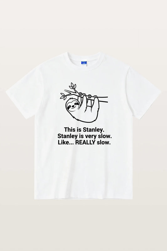 Slow Stanley T-Shirts