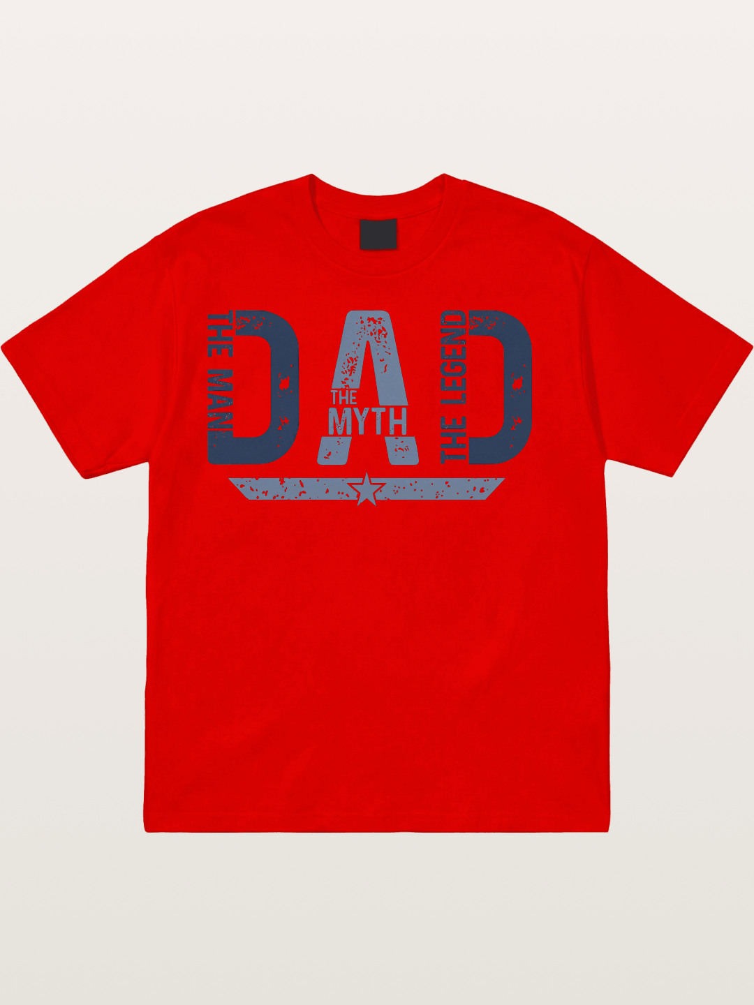 Dad The Man The Myth Legend Cotton T-shirt