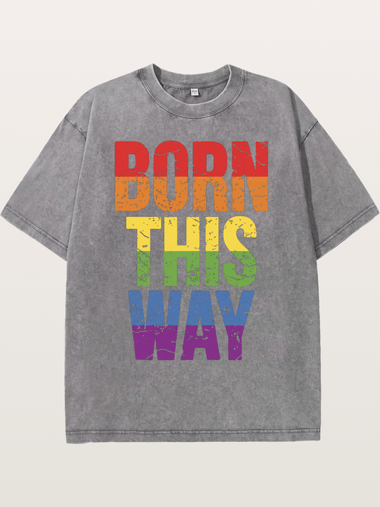 Born This Way Retro Rainbow Text Washed T-shirt