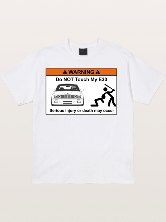 E30 Warning Sticker Print Cotton T-shirt