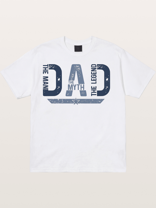 Dad The Man The Myth Legend Cotton T-shirt