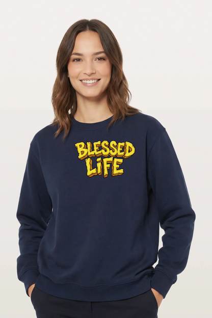 Blessed Life Sweatshirts