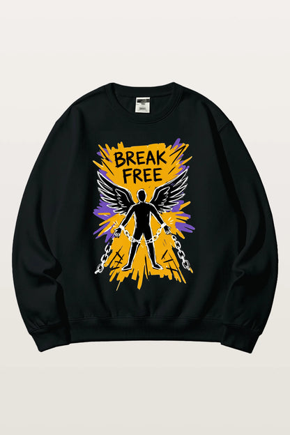 Break Free Sweatshirts