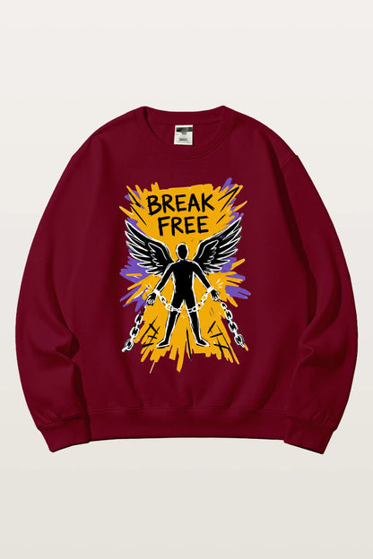 Break Free Sweatshirts