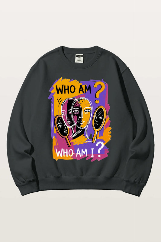 Who Am I_ Sweatshirts