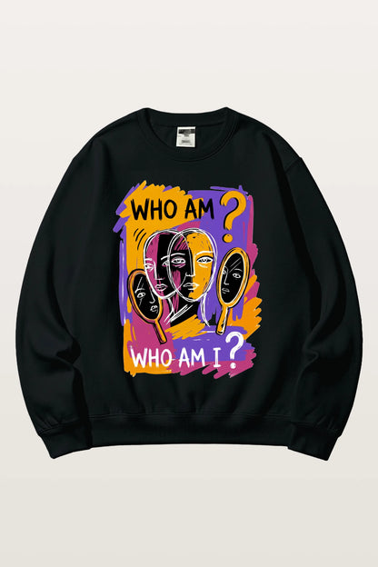 Who Am I_ Sweatshirts