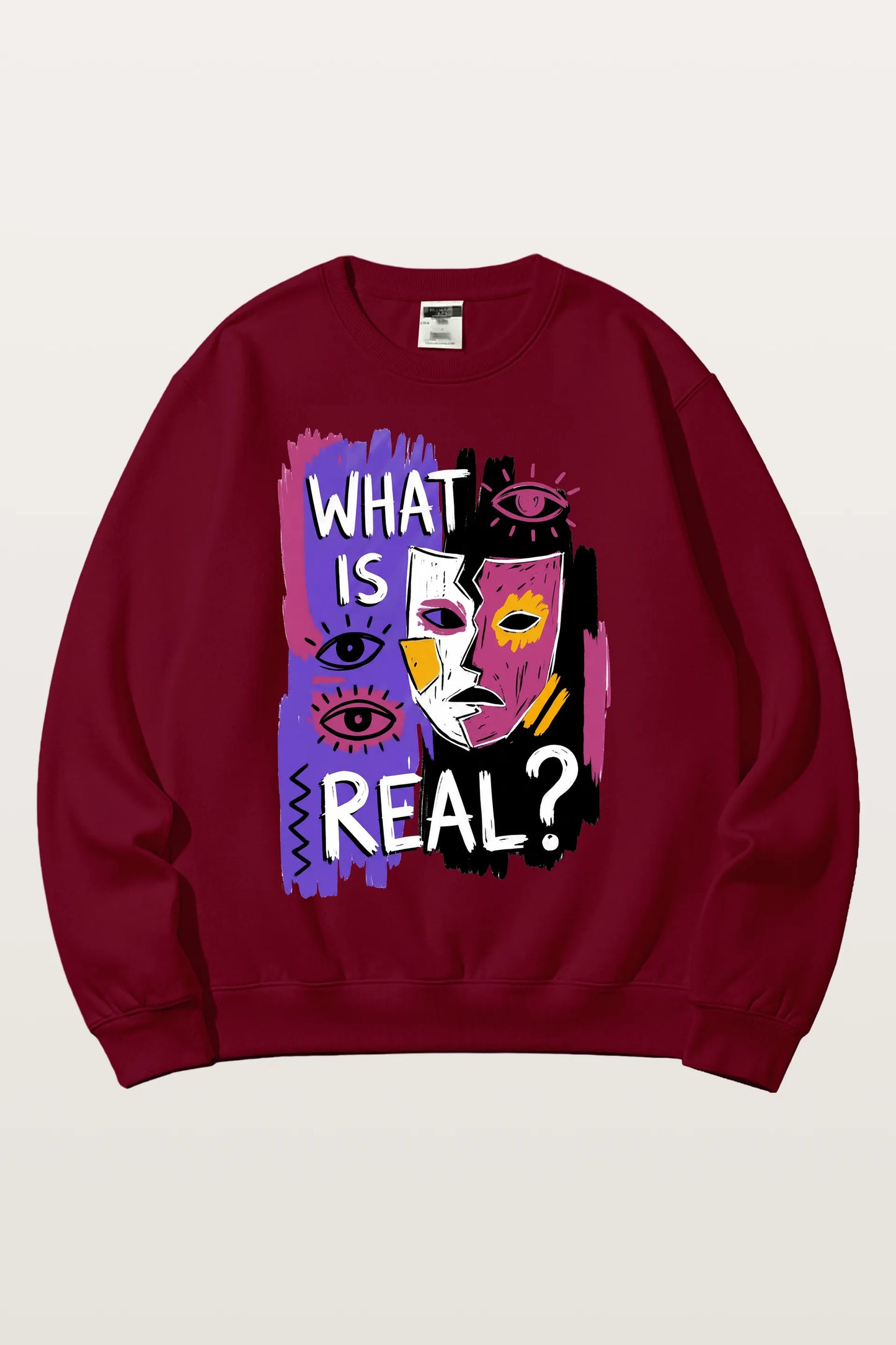 What Is Real_ Sweatshirts