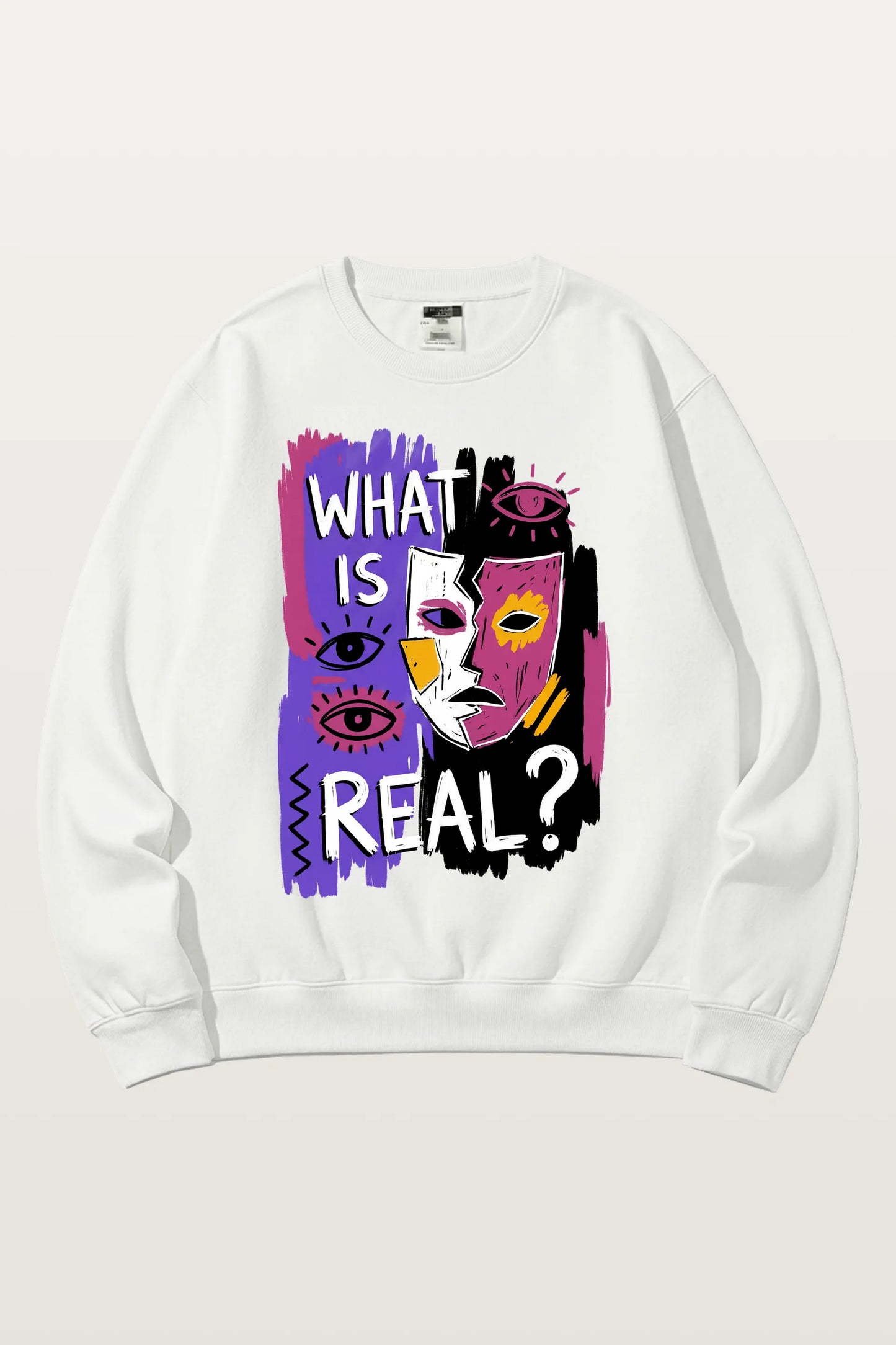 What Is Real_ Sweatshirts