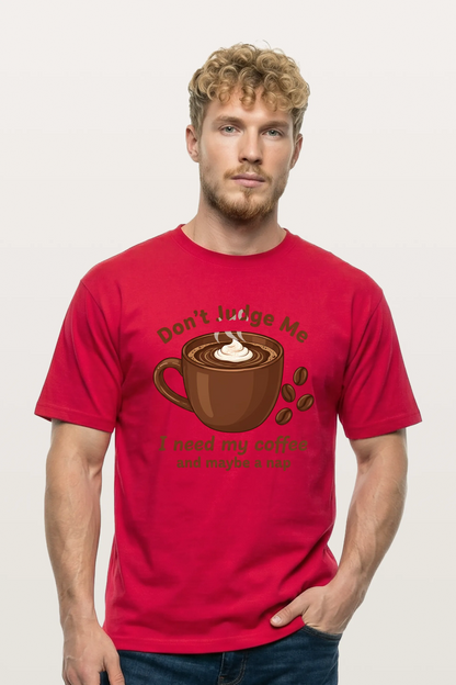 I Need Coffee T-Shirts
