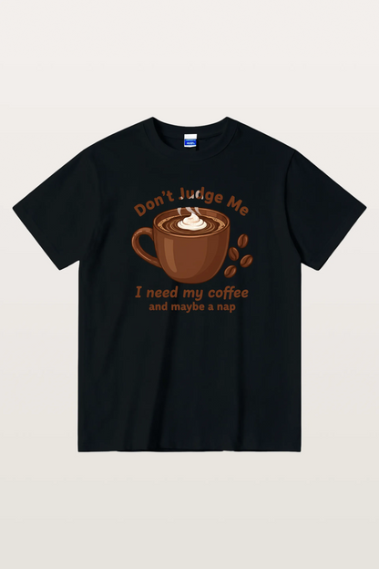 I Need Coffee T-Shirts
