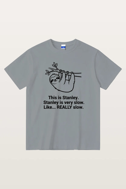 Slow Stanley T-Shirts