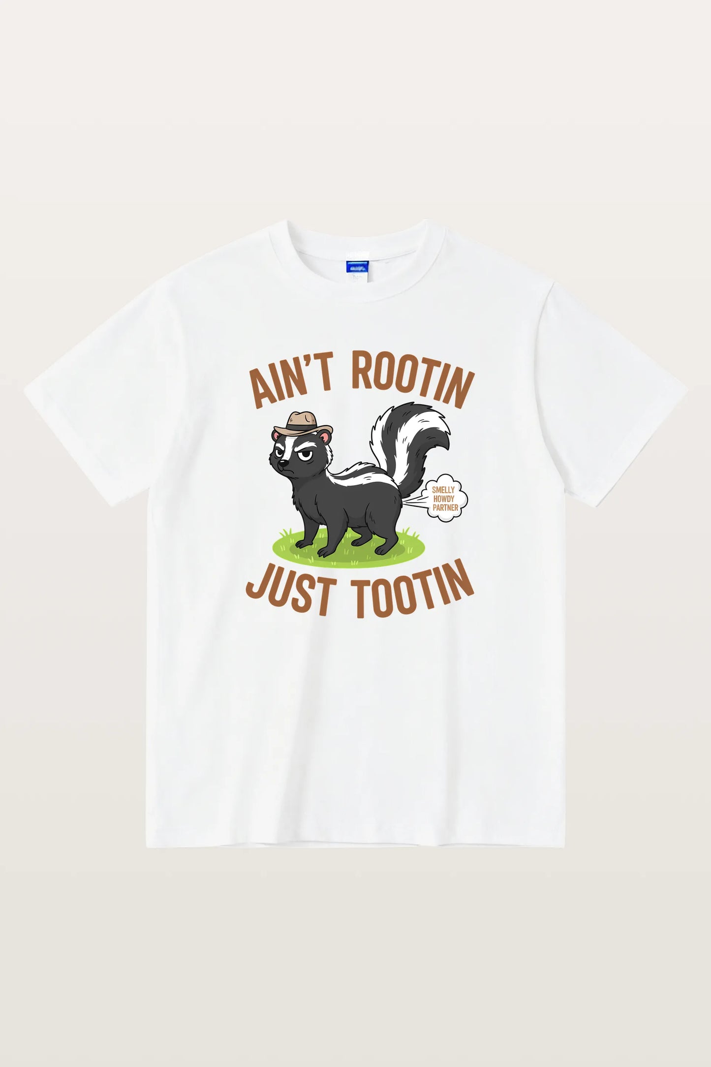Ain't Rootin Just Tootin T-Shirts