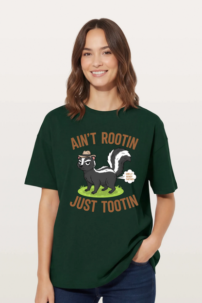 Ain't Rootin Just Tootin T-Shirts