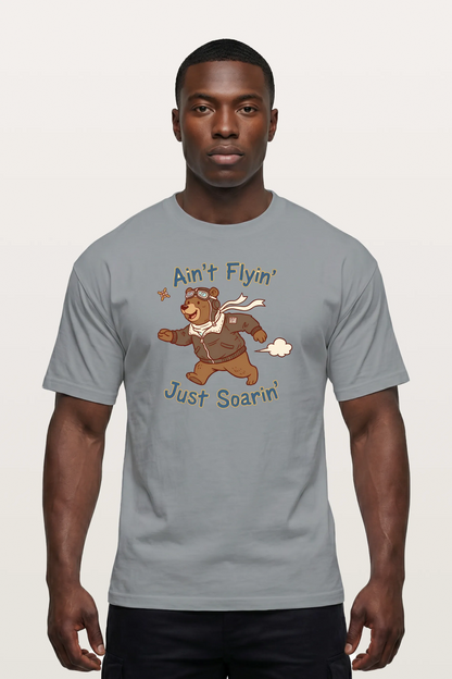 Ain't Flyin' Just Soarin' T-Shirts