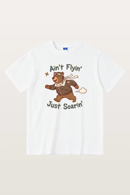 Ain't Flyin' Just Soarin' T-Shirts