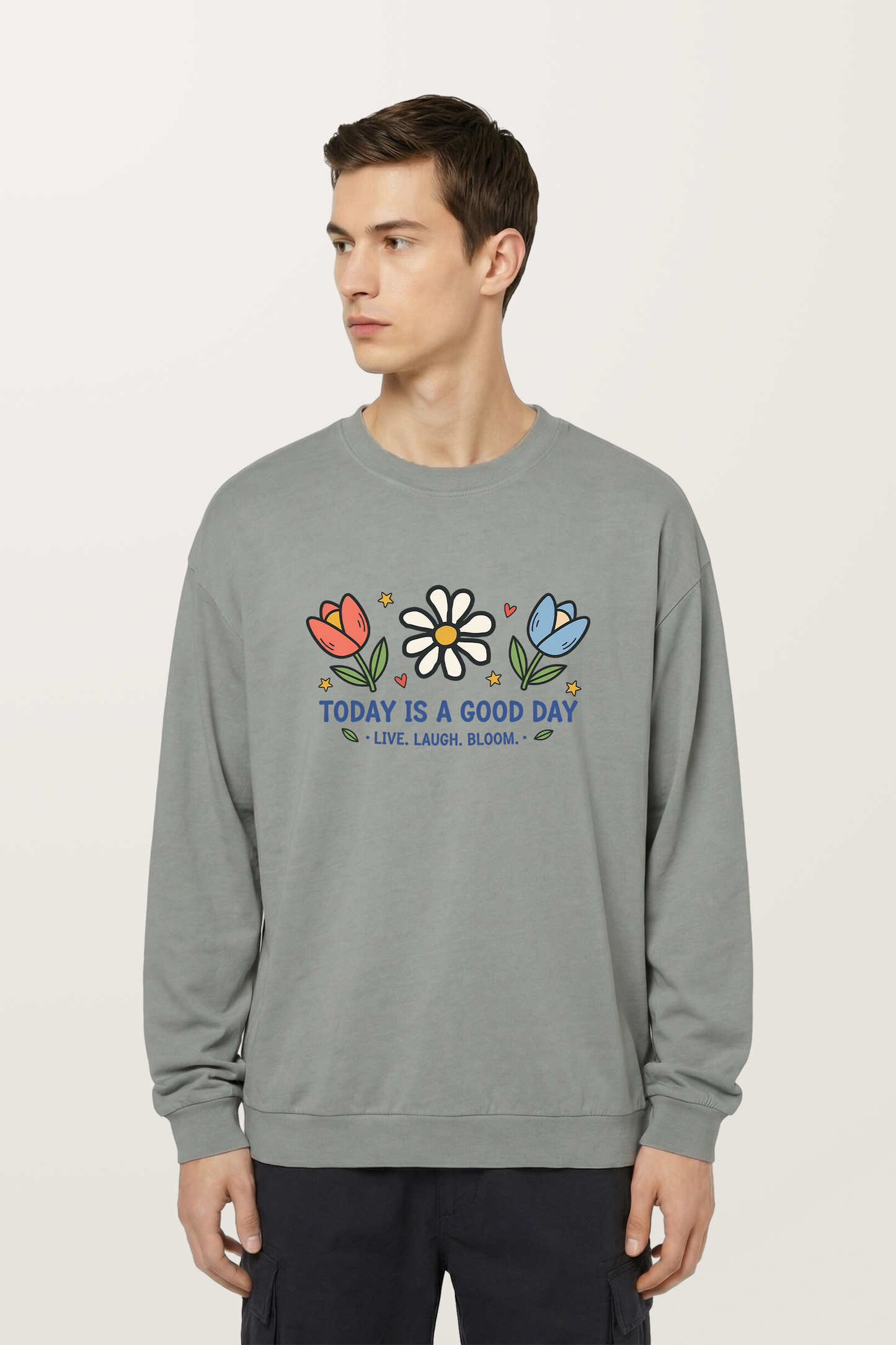 Good day Sweatshirts