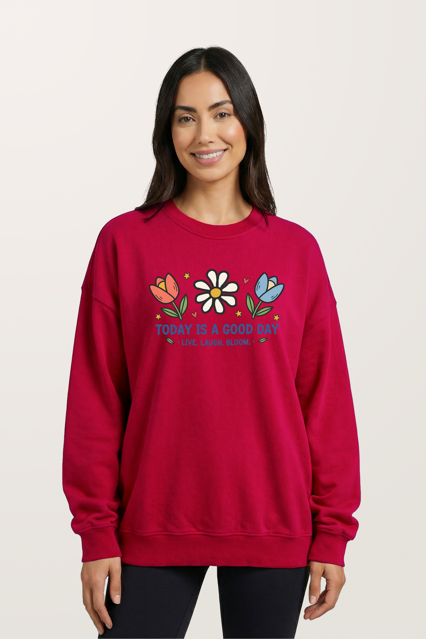 Good day Sweatshirts