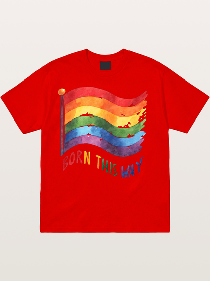 Born This Way Watercolor Rainbow Flag Cotton T-shirt