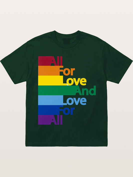 Love For All Pride Stripes Quote Gildan T-shirt