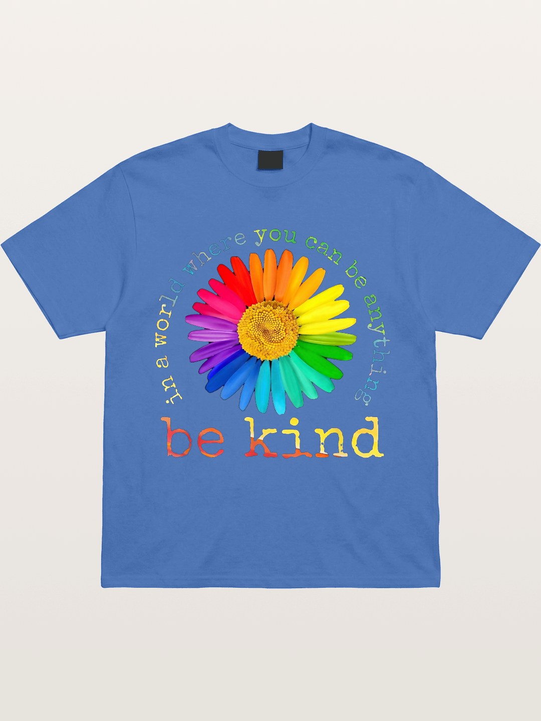 Rainbow Daisy Be Kind Quote Design Gildan T-shirt