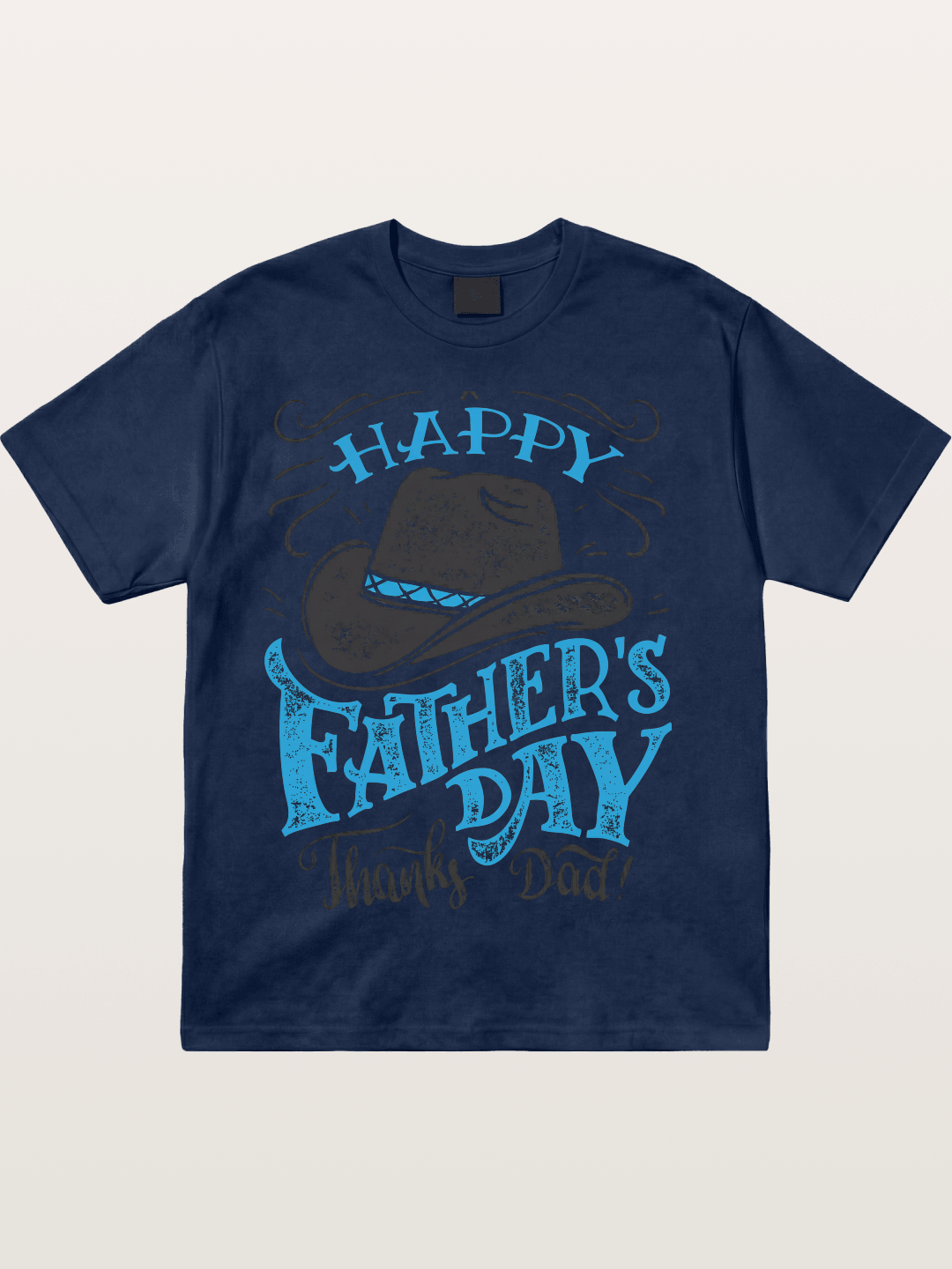 Happy Father's Day Cowboy Hat Cotton T-shirt