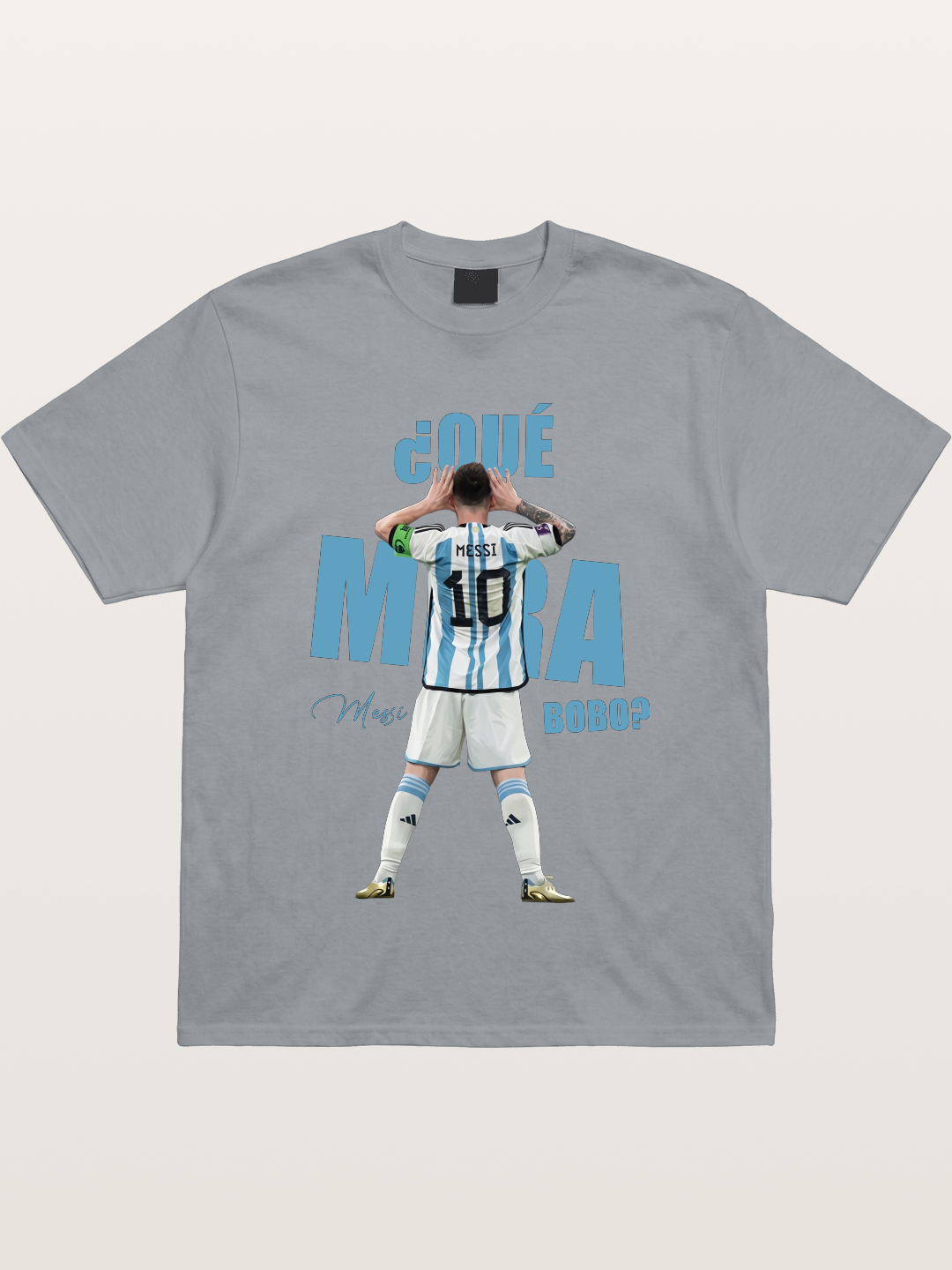 Messi ?Qu¨¦ Mir¨¢ Bobo Argentin Gildan T-shirt