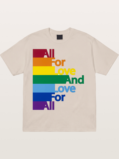 Love For All Pride Stripes Quote Cotton T-shirt