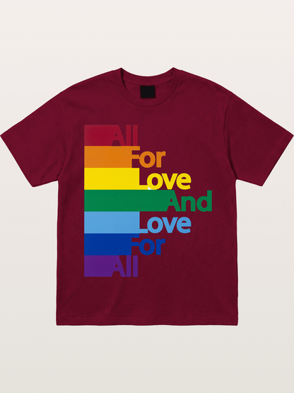 Love For All Pride Stripes Quote Gildan T-shirt