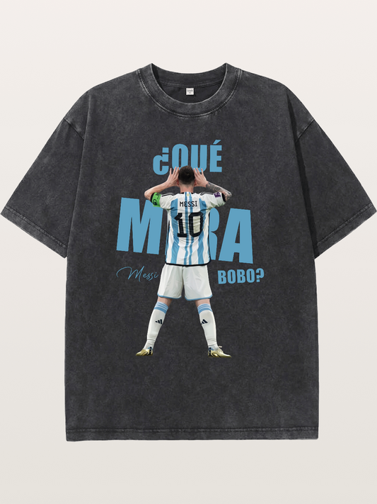 Messi ?Qu¨¦ Mir¨¢ Bobo Argentin Washed T-shirt
