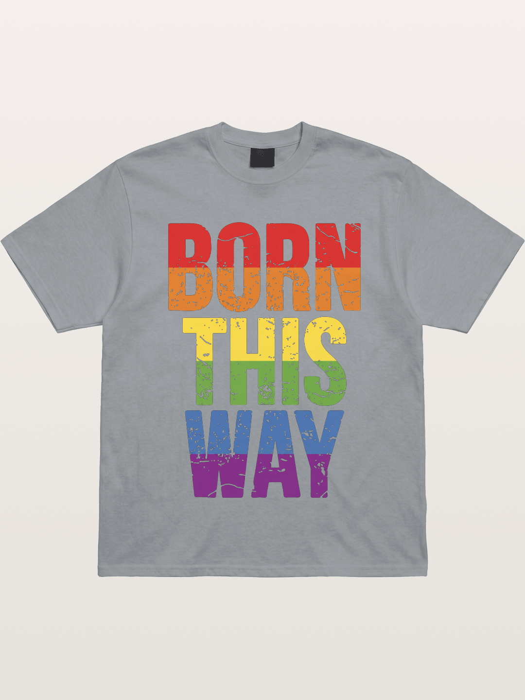 Born This Way Retro Rainbow Text Gildan T-shirt