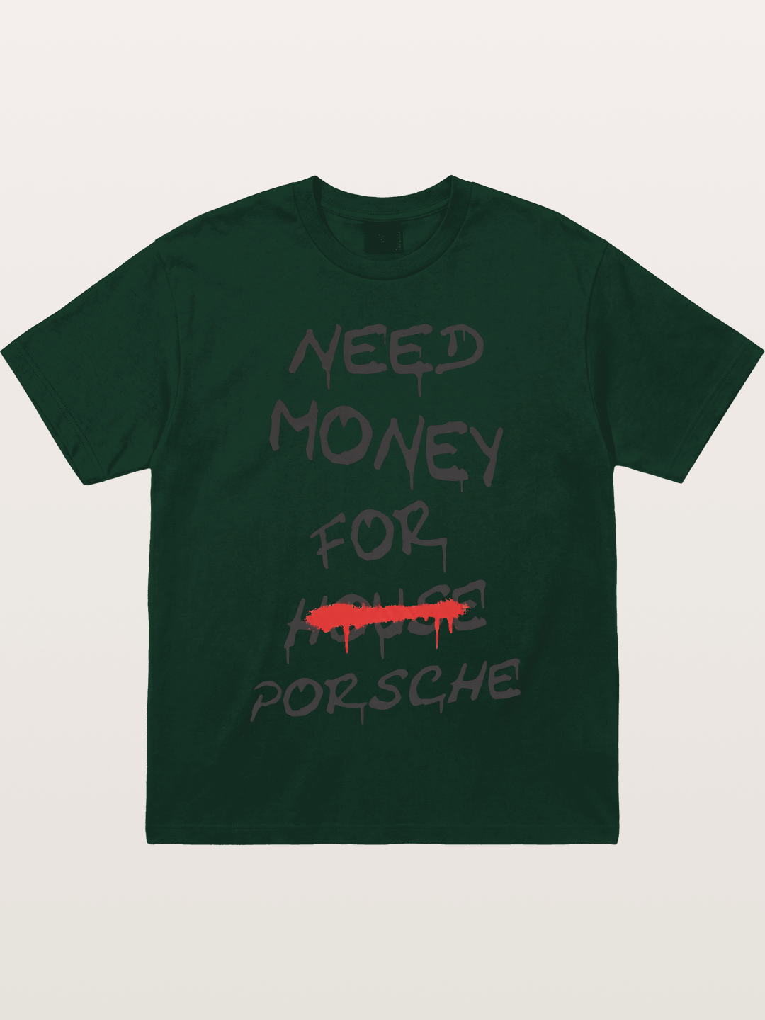 Need Money For Porsche Funny Quote Gildan T-shirt