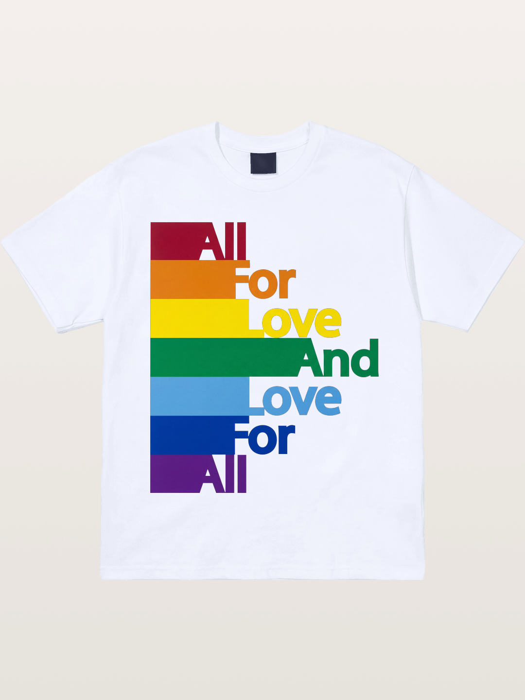 Love For All Pride Stripes Quote Gildan T-shirt