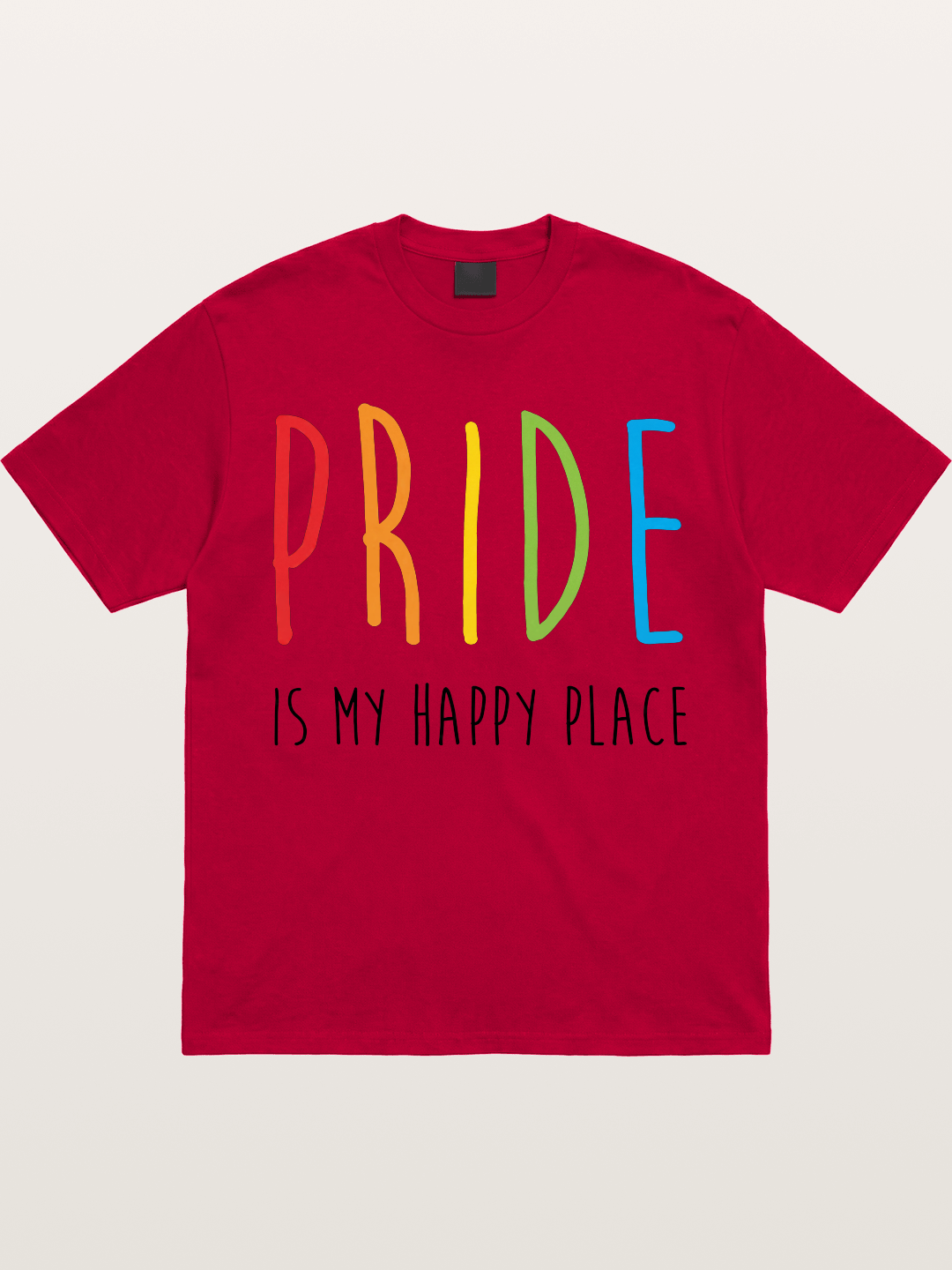 Pride Is My Happy Place Rainbow Text Gildan T-shirt