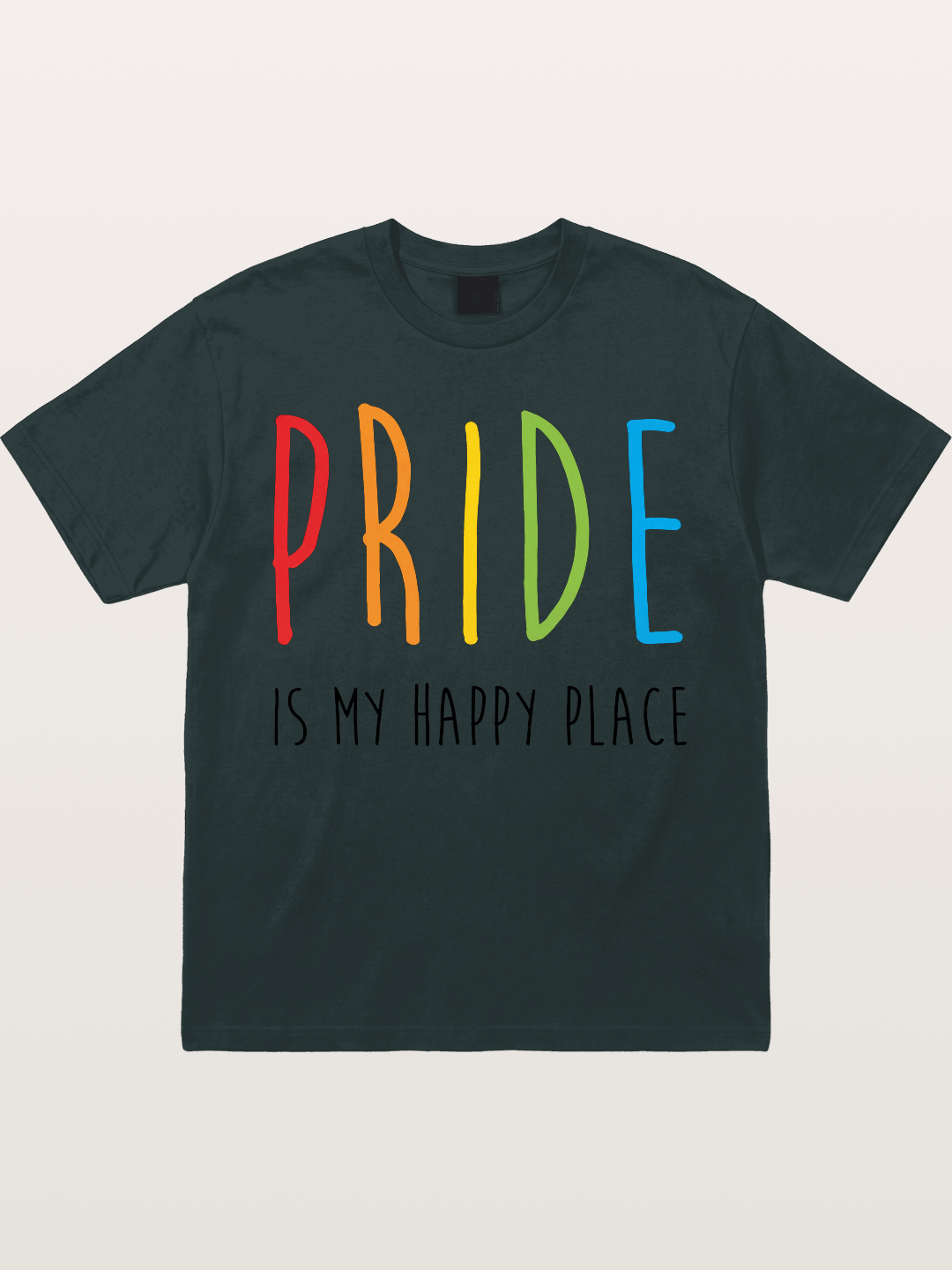 Pride Is My Happy Place Rainbow Text Gildan T-shirt