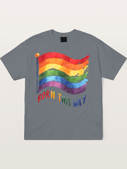 Born This Way Watercolor Rainbow Flag Cotton T-shirt
