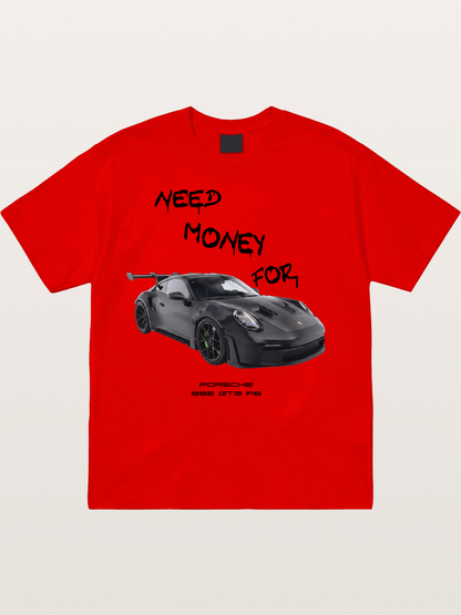 Porsche 992 GT3 RS Need Money Cotton T-shirt....