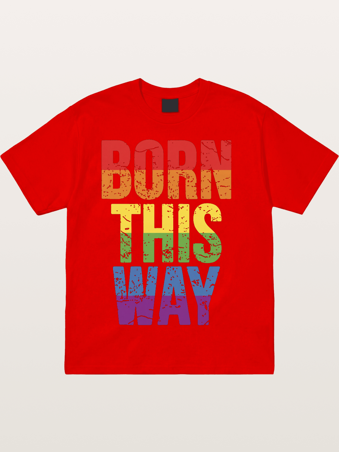 Born This Way Retro Rainbow Text Cotton T-shirt