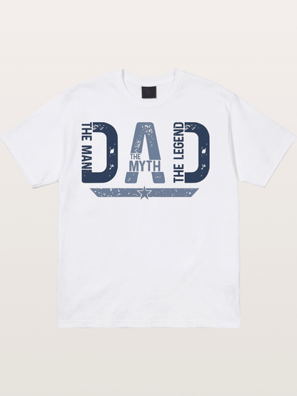 Dad The Man The Myth Legend Cotton T-shirt