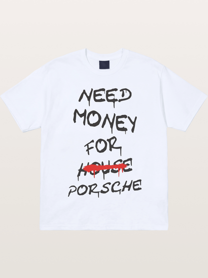 Need Money For Porsche Funny Quote Gildan T-shirt