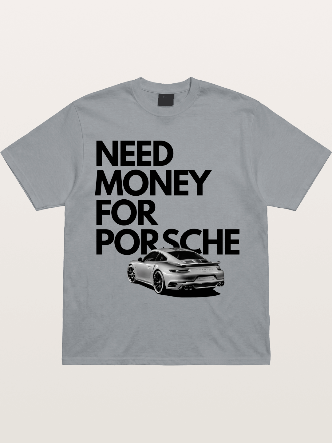 Need Money for Porsche Sports Car Gildan T-shirt