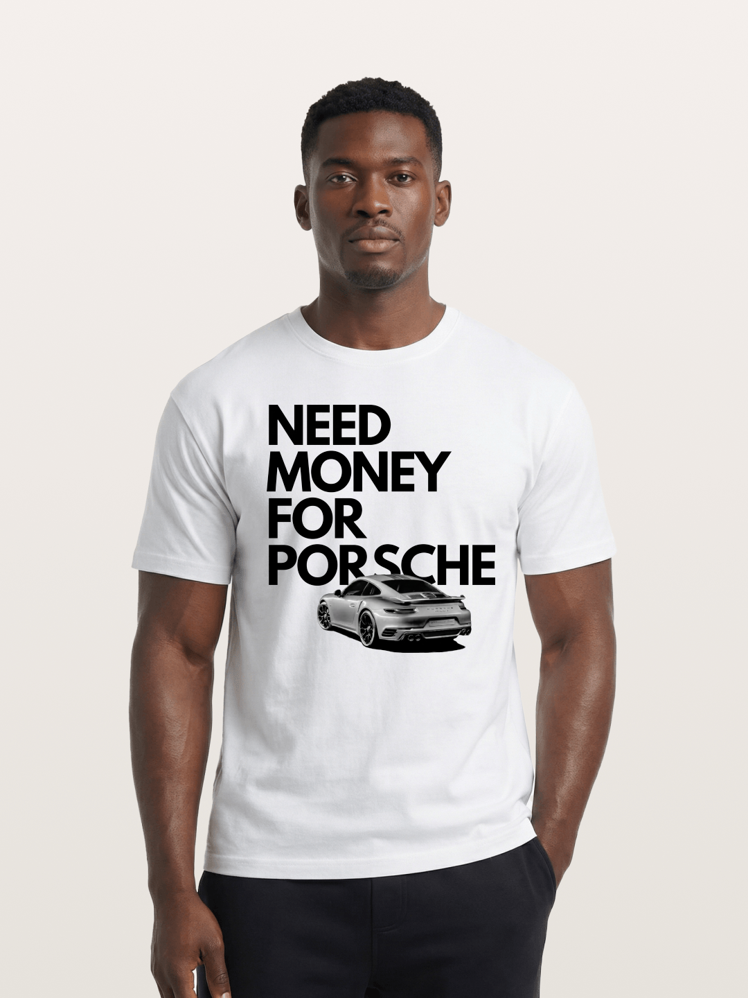 Need Money for Porsche Sports Car Cotton T-shirt