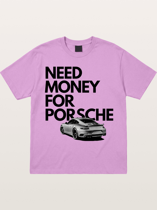 Need Money for Porsche Sports Car Gildan T-shirt