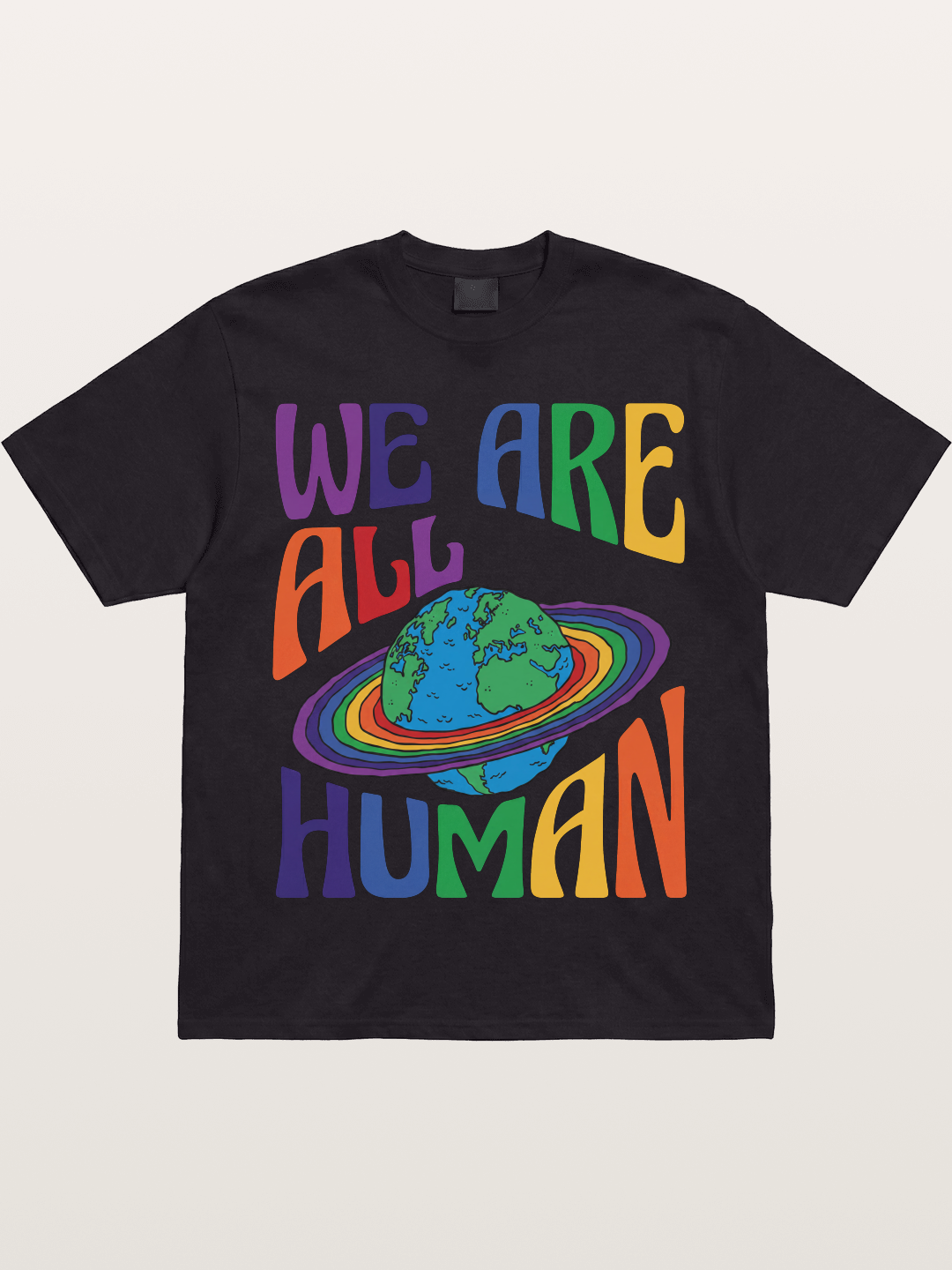 We Are All Human Rainbow Earth Design Gildan T-shirt