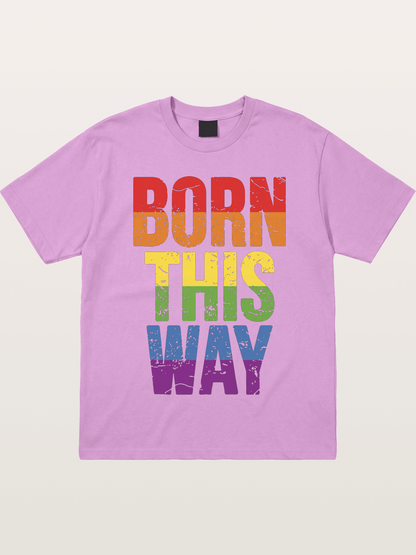Born This Way Retro Rainbow Text Gildan T-shirt