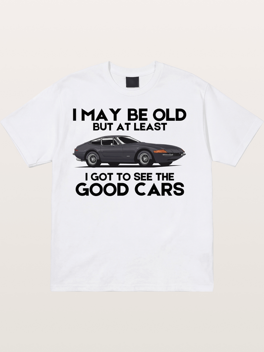 Old Car Enthusiast Good Cars Quote Cotton T-shirt