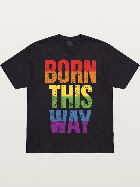 Born This Way Retro Rainbow Text Gildan T-shirt
