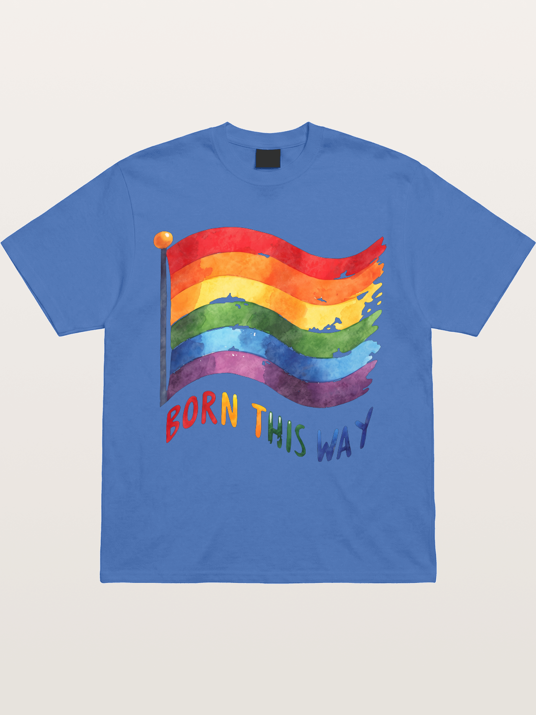 Born This Way Watercolor Rainbow Flag Gildan T-shirt