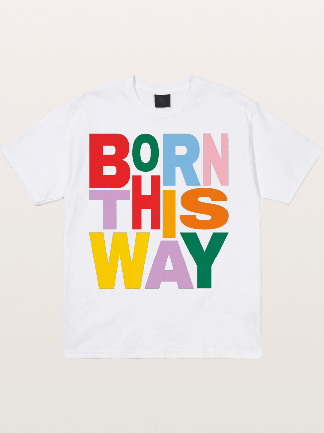 Born This Way Rainbow Print Cotton T-shirt