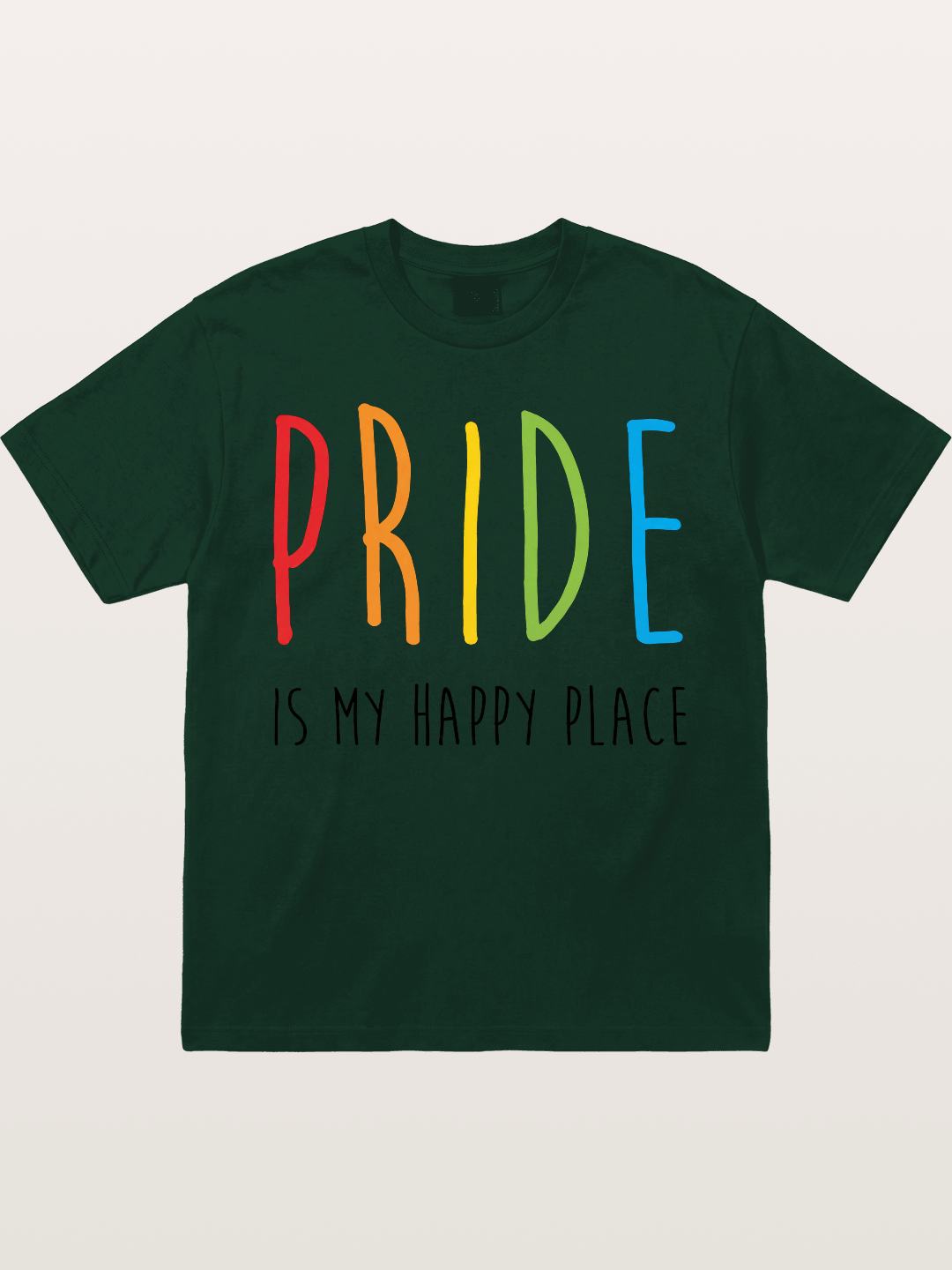 Pride Is My Happy Place Rainbow Text Gildan T-shirt