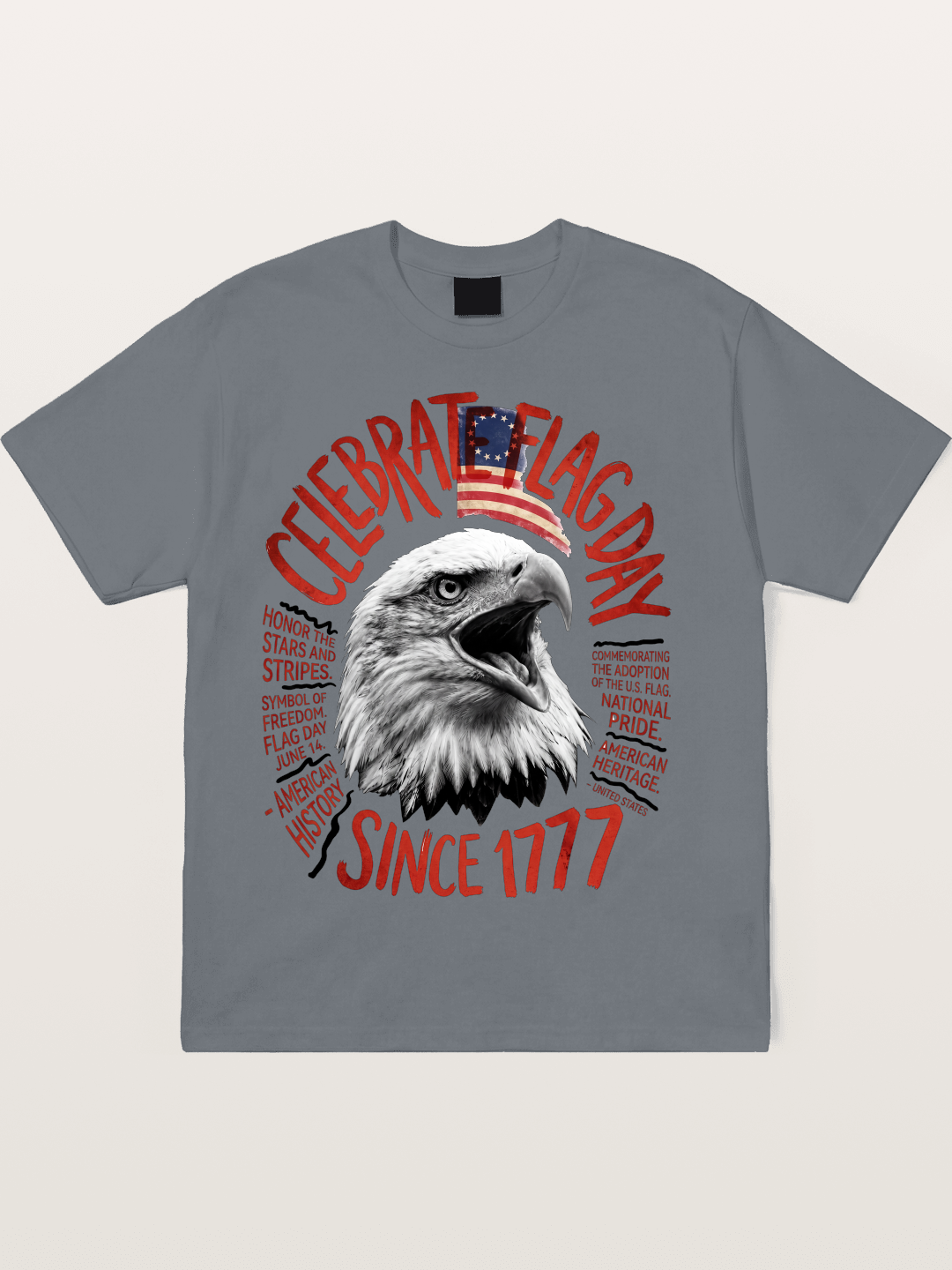 Eagle Celebrate Flag Day 1777 Cotton T-shirt